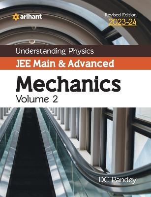 Understanding Physics JEE Main and Advanced Mechanics Volume 2 2023-24 - DC Pandey - cover