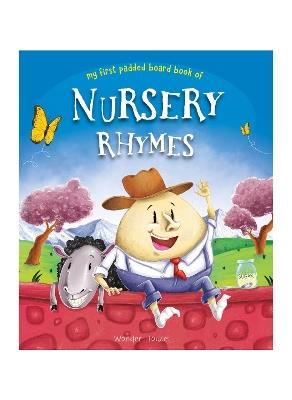 Nursery Rhymes Board Book: Illustrated Classic Nursery Rhymes - Wonder House Books - cover