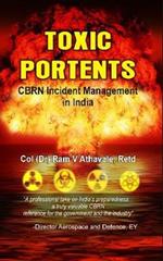 Toxic Portents: CBRN Incident Management in India