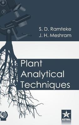 Plant Analytical Techniques - S D Ramteke - cover
