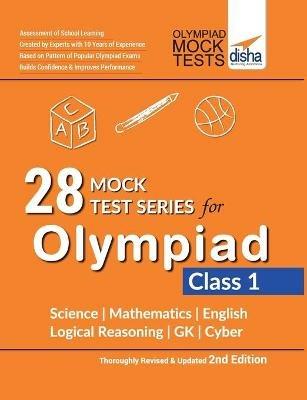 28 Mock Test Series for Olympiads Class 1 Science, Mathematics, English, Logical Reasoning, Gk & Cyber - Disha Experts - cover