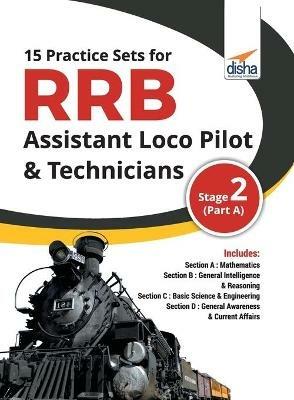 15 Practice Sets for RRB Assistant Loco Pilot & Technicians 2018 Stage 2 (Part A) - Disha Experts - cover