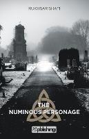 The Numinous Personage - Rukhsar Shafi - cover