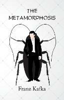 The Metamorphosis - Franz Kafka - cover