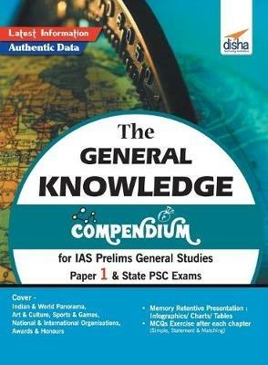 The General Knowledge Compendium for IAS Prelims General Studies Paper 1 & State Psc Exams - Disha Experts - cover