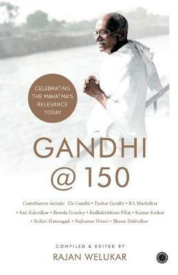 Gandhi@150 - Rajan Welukar - cover