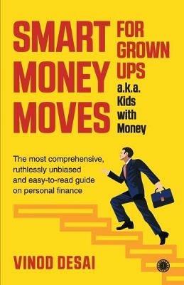 Smart Money Moves - Vinod Desai - cover