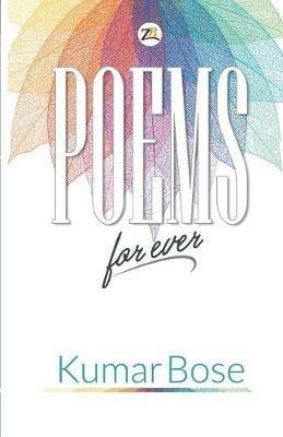 Poems for Ever - Kumar Bose - cover