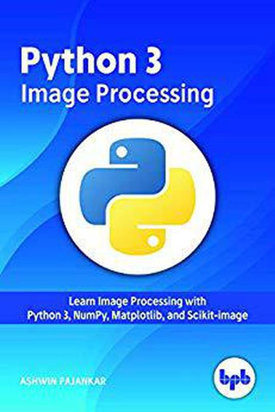 Python 3 Image Processing - Ashwin Pajankar - cover