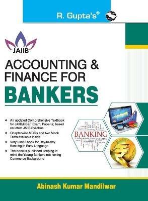 Accounting and Finance for Bankers for Jaiib and Diploma in Banking & Finance Examination - Abinash Kumar Mandilwar - cover