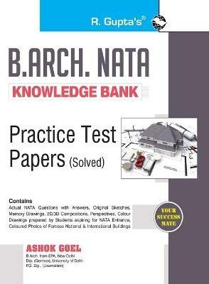 B. Arch. NATA Knowledge Bank Practice Test Papers - Ashok Goel - cover