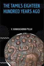 The Tamils Eighteen Hundred Years Ago
