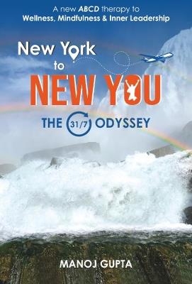 New York to NEW YOU : THE 31/7 ODYSSEY - cover