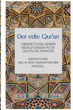 Der edle Qur'an - UEbersetzung seiner Bedeutungen in die deutsche Sprache