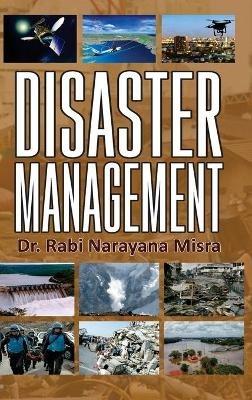 Disaster Management - Misra R N - cover