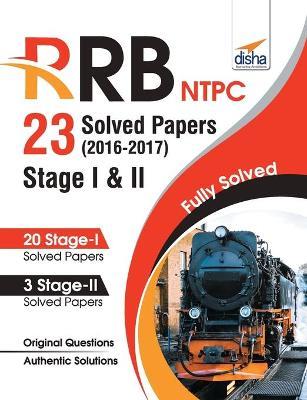 Rrb Ntpc 23 Solved Papers 2016-17 Stage I & II - Disha Experts - cover