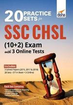 20 Practice Sets for SSC CHSL (10 + 2) Exam with 3 Online Tests