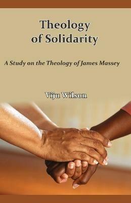 Theology of Solidarity - Viju Wilson - cover