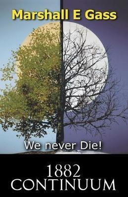 1882 Continuum - Marshall E Gass - cover