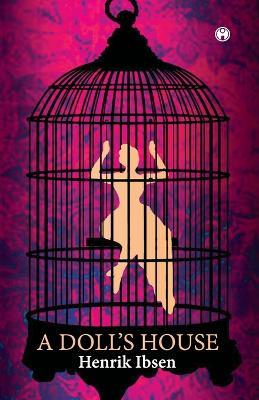 A Doll's House - Henrik Ibsen - cover