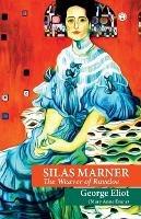 Silas Marner: The Weaver of Raveloe - George Eliot - cover