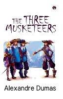 The Three Musketeers (Unabridged) - Alexandre Dumas - cover