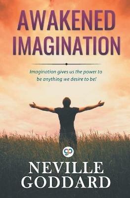 Awakened Imagination - Neville Goddard - cover
