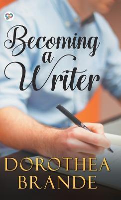 Becoming a Writer - Dorothea Brande - cover