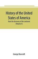 History of the United States of America: from the discovery of the continent (Volume II)