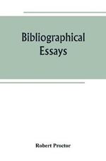 Bibliographical essays