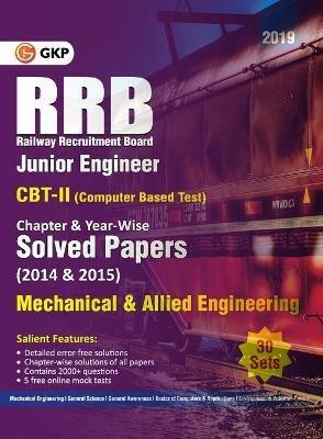 Rrb 2019 - Junior Engineer CBT II 30 Sets Chapter-Wise & Year-Wise Solved Papers (2014 & 2015) - Mechanical & Allied Engineering - Gkp - cover