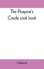 The Picayune's Creole cook book