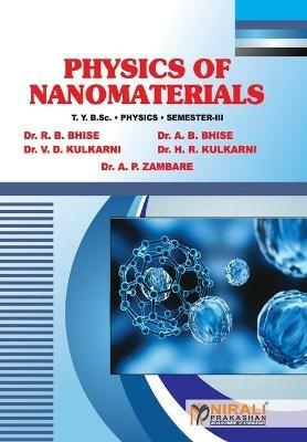 Physics of Nanomaterials - R B Bhise,A B Bhise,V D Kulkarni - cover