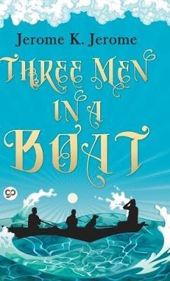 Three Men in a Boat - Jerome K Jerome - cover