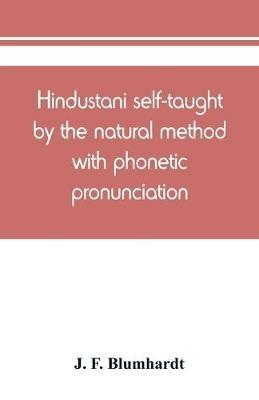 Hindustani self-taught by the natural method with phonetic pronunciation - J F Blumhardt - cover