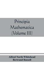 Principia mathematica (Volume III)