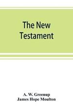 The New Testament, in the revised version of 1881, with fuller references