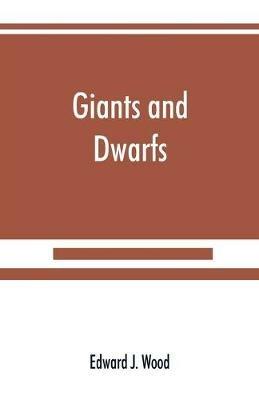 Giants and dwarfs - Edward J Wood - cover