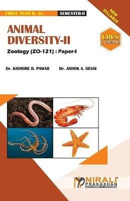 ANIMAL DIVERSITY -- II [2 Credits] - Kishore R Pawar,Ashok E Desai - cover