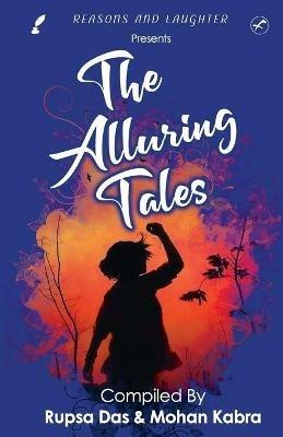 The Alluring Tales - Rupsa Das,Mohan Kabra - cover