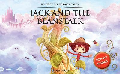Jack & the Beanstalk: My First Pop Up Fairy Tales - Wonder House Books - cover