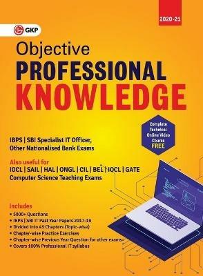 Objective Professional Knowledge (Ibps/Sbi Specialist it Officer | Computer Science Teaching Exams) - Gkp - cover
