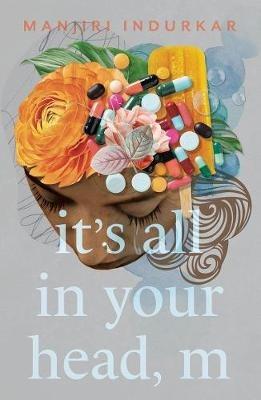 It's All in Your Head, M - Manjiri Indurkar - cover