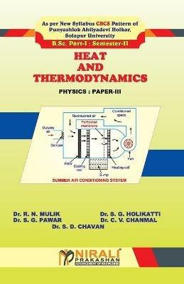 PHYSICS Paper-III Core Subject (DCS 1B) Heat and Thermodynamics - R N Mulik,S G Holikatti,S G Pawar - cover