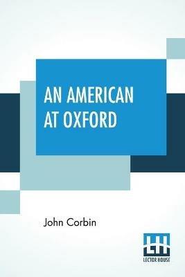 An American At Oxford - John Corbin - cover