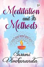 Meditation and Its Methods