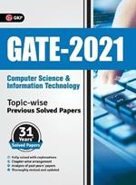 Gate 2021: Topic-Wise Previous Solved Papers - 31 Years' Solved Papers- Computer Science and Information Technology