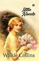 Little Novels - Wilkie Collins - cover