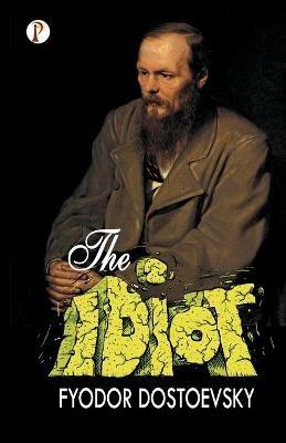 The Idiot - Fyodor Dostoevsky - cover