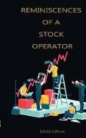 Reminiscences of a Stock Operator - Edwin Lefevre - cover
